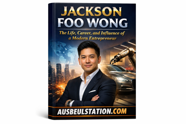 Jackson Foo Wong: The Life, Career, and Influence of a Modern Entrepreneur
