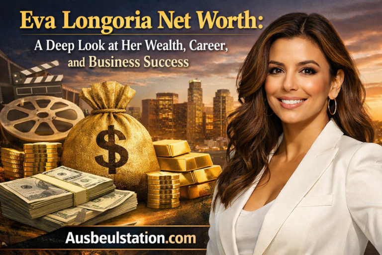 Eva Longoria Net Worth: A Deep Look at Her Wealth, Career, and Business Success